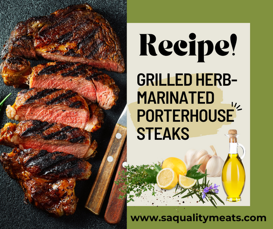 Grilled Herb-Marinated Porterhouse Steaks