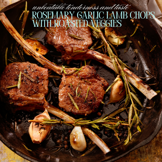 Rosemary Garlic Lamb Chops with Roasted Veggies