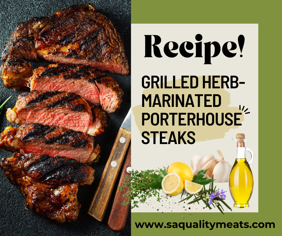Grilled Herb-Marinated Porterhouse Steaks