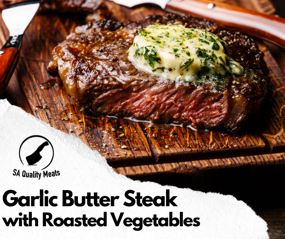 Garlic Butter Steak with Roasted Vegetables