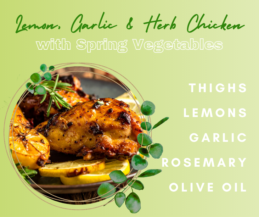 Lemon, Garlic & Herb Chicken with Spring Vegetables